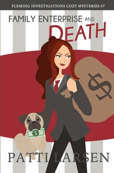 Family Enterprise and Death - Book #7 of the Fleming Investigations