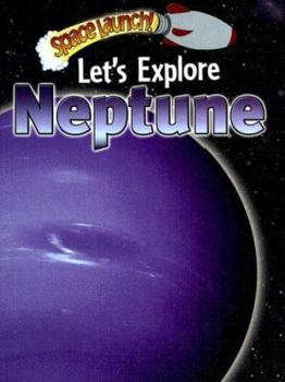 Library Binding Let's Explore Neptune Book