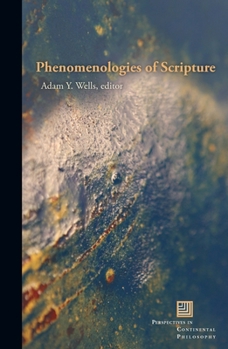 Hardcover Phenomenologies of Scripture Book