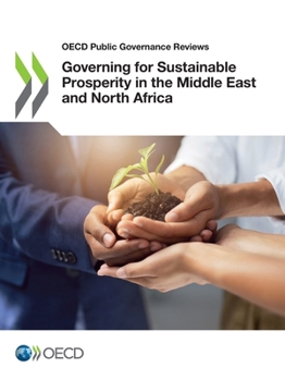 Paperback Governing for Sustainable Prosperity in the Middle East and North Africa Book