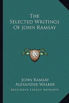 Paperback The Selected Writings Of John Ramsay Book