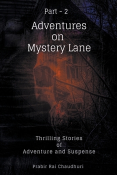 Paperback Adventures on Mystery Lane: Thrilling Stories of Adventure and Suspense Book