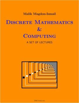 Paperback Discrete Mathematics & Computing: A Set of Lectures Book