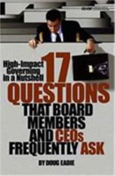 Hardcover High-Impact Governing in a Nutshell: 17 Questions That Board Members and Ceos Frequently Ask Book