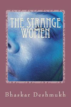 Paperback The Strange Women: A Historical Fantasy Book
