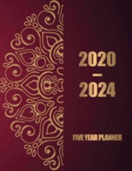 Paperback 2020-2024 Five Year Planner: Ultimate 60 Months Calendar, 5 Year Happy Calendar, Business Planners, Agenda Schedule Organizer Logbook and Journal w Book