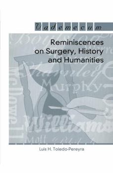 Paperback Reminiscences on Surgery, History and Humanities Book