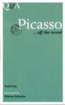 Paperback Picasso ... Off the Record: Life and Themes, 1881-1973 Book