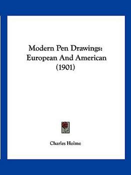 Paperback Modern Pen Drawings: European And American (1901) Book
