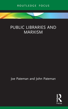 Paperback Public Libraries and Marxism Book