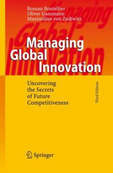 Hardcover Managing Global Innovation: Uncovering the Secrets of Future Competitiveness Book