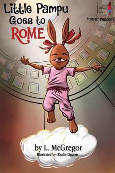 Paperback Little Pampu Goes to Rome: Upper Reader Book