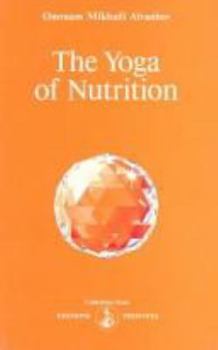 Le yoga de la nutrition - Book #204 of the Izvor