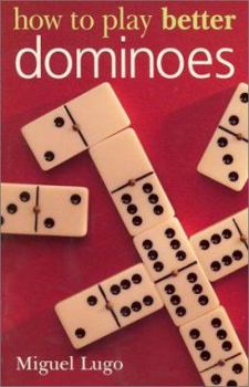 Paperback How to Play Better Dominoes Book