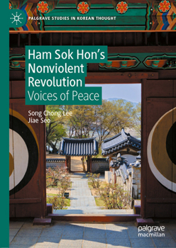 Hardcover Ham Sok Hon's Nonviolent Revolution: Voices of Peace Book