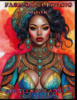 Paperback Fashion Coloring Book: For Teens to Adults Book