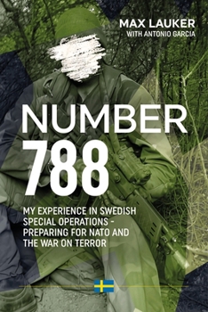 Paperback Number 788: My Experiences in Swedish Special Operations - Preparing for NATO and the War on Terror Book