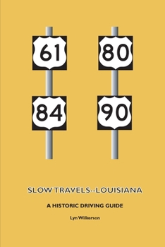 Paperback Slow Travels-Louisiana Book