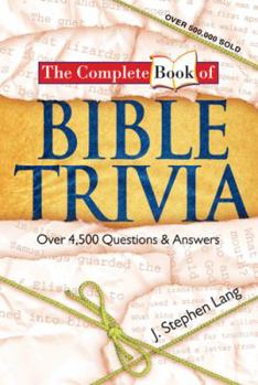 Paperback The Complete Book of BIBLE TRIVIA Book