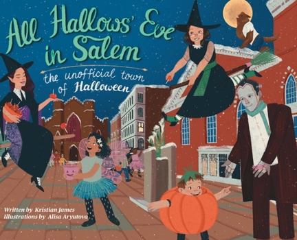 Hardcover All Hallows' Eve in Salem: The Unofficial Town of Halloween Book