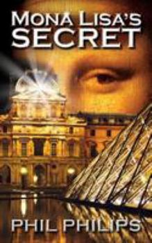 Paperback Mona Lisa's Secret: A Historical Fiction Mystery & Suspense Novel Book