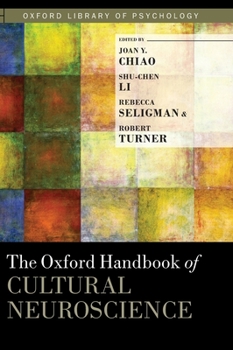 Hardcover The Oxford Handbook of Cultural Neuroscience Book