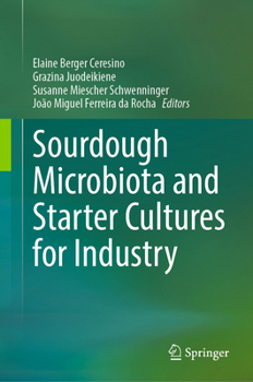 Hardcover Sourdough Microbiota and Starter Cultures for Industry Book