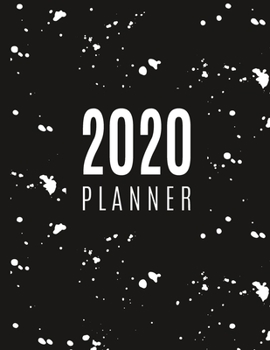 2020 Planner: Monthly and Weekly Calendar Organizer and Diary for Busy People with Big Plans | Large Horizontal Planner (White Ink Splots)