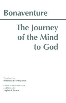 Paperback The Journey of the Mind to God (Hackett Classics) Book