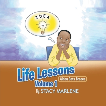 Paperback Life Lessons Volume 1: Aiden Gets Braces Book