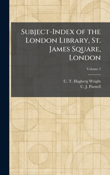 Subject-Index of the London Library, St. James Square, London