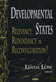 Hardcover Developmental States: Relevancy, Redundancy or Reconfiguration? Book