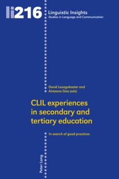 Paperback CLIL experiences in secondary and tertiary education: In search of good practices Book