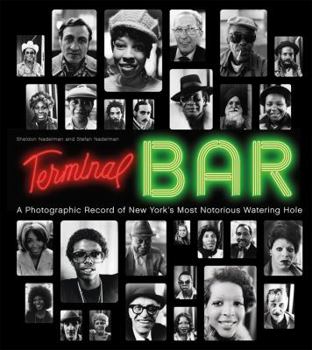 Hardcover Terminal Bar: A Photographic Record of New York's Most Notorious Watering Hole Book
