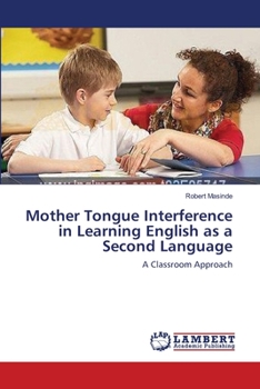 Paperback Mother Tongue Interference in Learning English as a Second Language Book