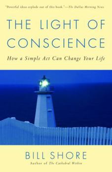 Paperback The Light of Conscience: How a Simple ACT Can Change Your Life Book