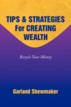 Paperback Tips & Strategies for Creating Wealth Book