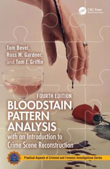 Hardcover Bloodstain Pattern Analysis with an Introduction to Crime Scene Reconstruction Book