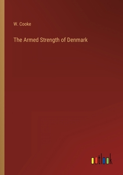 Paperback The Armed Strength of Denmark Book