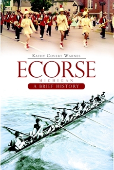 Paperback Ecorse Michigan: A Brief History Book