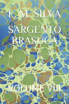 Paperback Sargento Brasuca: Volume VIII [Portuguese] Book