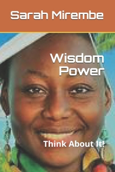 Paperback Wisdom Power: Think About It! Book