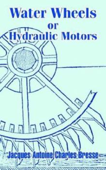 Paperback Water Wheels or Hydraulic Motors Book