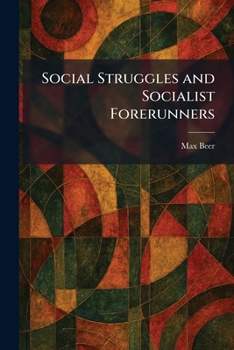 Paperback Social Struggles and Socialist Forerunners Book