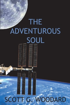 Paperback The Adventurous Soul Book