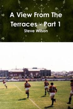 Paperback A View From The Terraces - Part 1 Book
