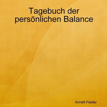Paperback Tagebuch der persönlichen Balance [German] Book