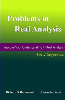 Paperback Problems in Real Analysis, Vol.1: Real Sequences Book