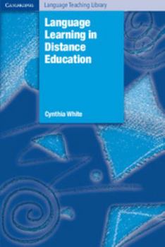 Language Learning in Distance Education - Book  of the Cambridge Language Teaching Library