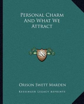Paperback Personal Charm And What We Attract Book